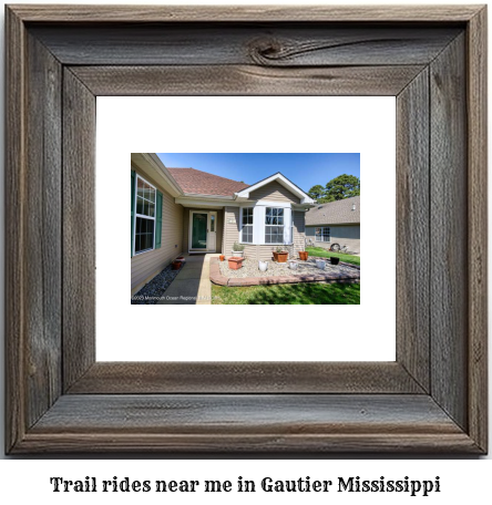 trail rides near me in Gautier, Mississippi